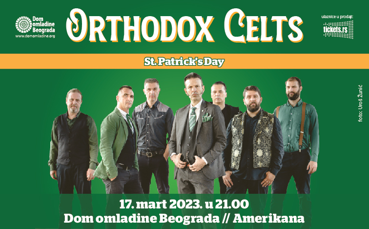 Orthodox Celts po 30. put sviraju za St. Patrick‘s Day!