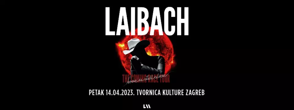 Laibach stiže u Zagreb u sklopu velike evropske turneje „Love Is Still Alive”